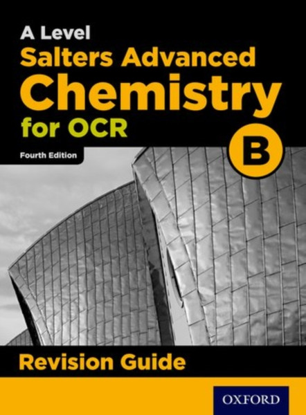 Ocr A Level Salters' Advanced Chemistry Revision Guide: With All You Need To Know For Your 2022 Assessments