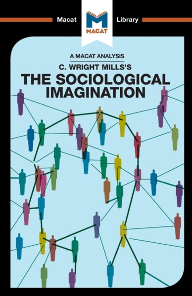 An Analysis Of C. Wright Mills'S The Sociological Imagination