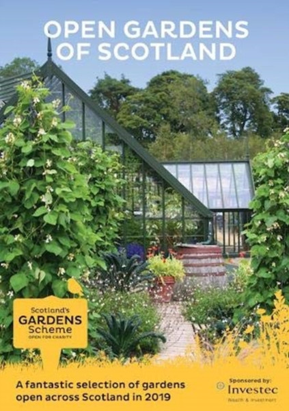 Scotland'S Gardens Scheme 2019 Guidebook: Open Gardens Of Scotland