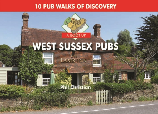 A Boot Up West Sussex Pubs