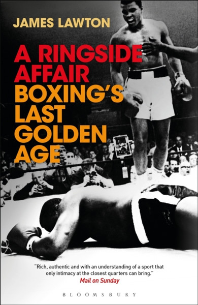 A Ringside Affair: Boxing'S Last Golden Age