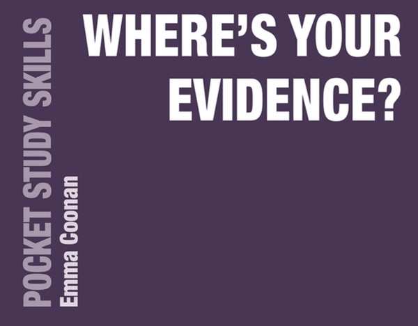 Where'S Your Evidence?