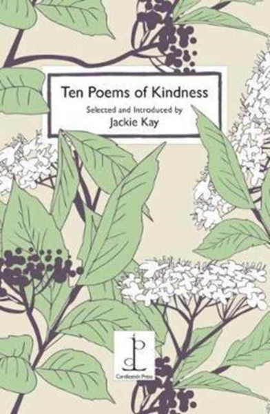 Ten Poems Of Kindness