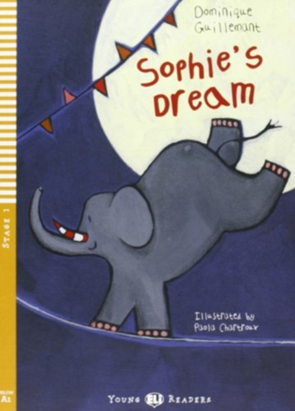 Young Eli Readers - English: Sophie'S Dream + Downloadable Multimedia