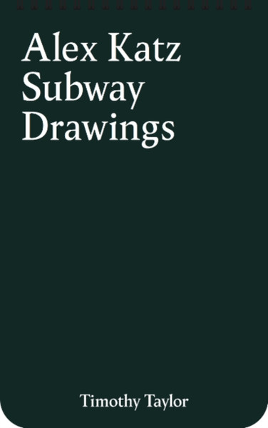 Alex Katz: Subway Drawings (New York)