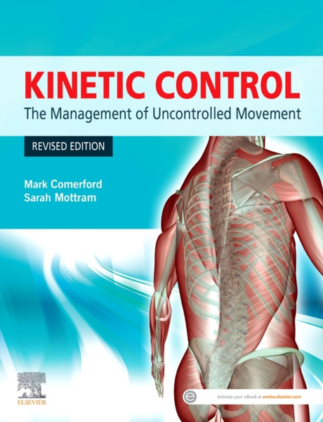 Kinetic Control Revised Edition: The Management Of Uncontrolled Movement