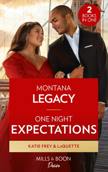 Montana Legacy / One Night Expectations: Montana Legacy / One Night Expectations (Devereaux Inc.)