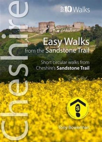 Easy Walks From The Sandstone Trail: Short Circular Walks From Cheshire'S Sandstone Trail