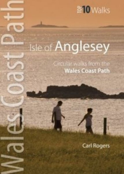 Isle Of Anglesey - Top 10 Walks: Circular Walks Along The Wales Coast Path