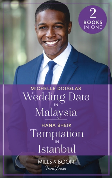 Wedding Date In Malaysia / Temptation In Istanbul: Wedding Date In Malaysia / Temptation In Istanbul