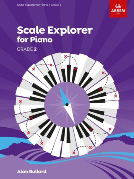 Scale Explorer For Piano, Grade 2