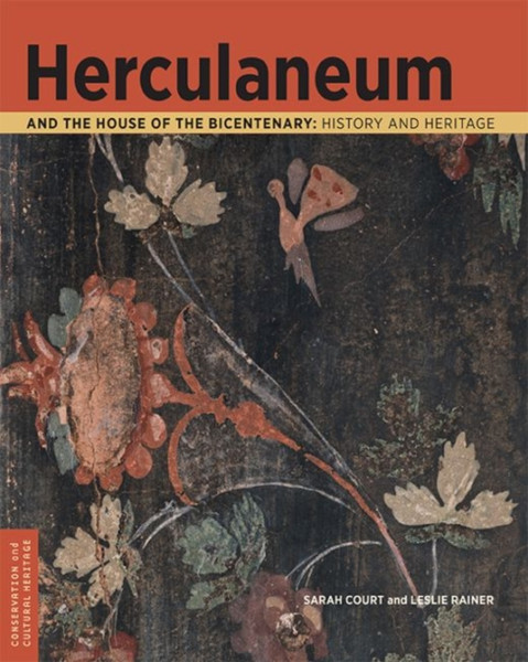 Herculaneum And The House Of The Bicentenary - History And Heritage