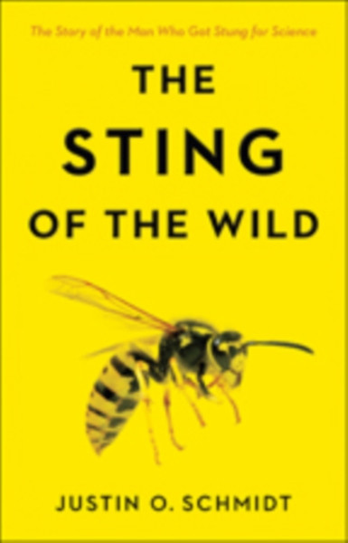 The Sting Of The Wild - 9781421425641