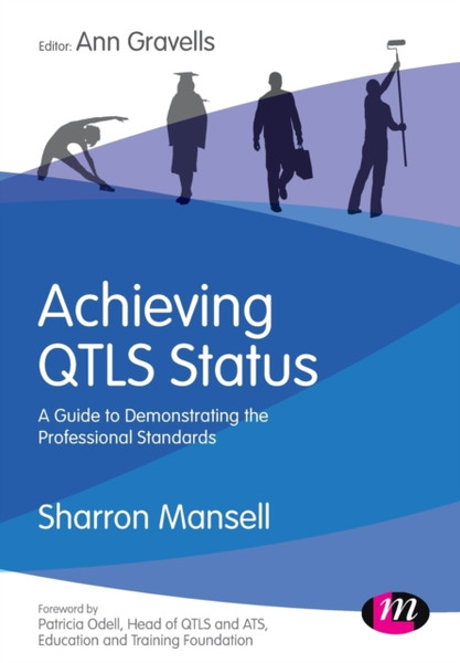 Achieving Qtls Status: A Guide To Demonstrating The Professional Standards