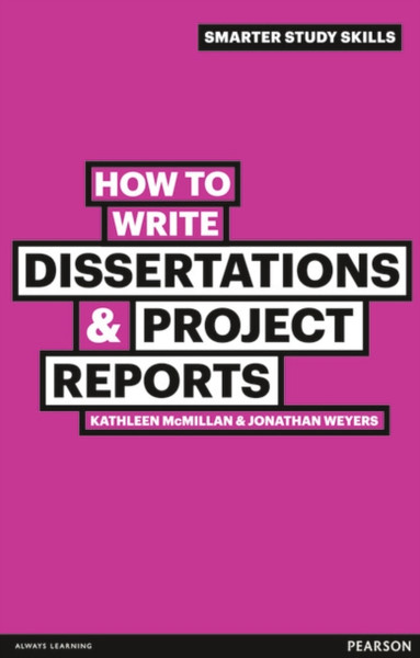 How To Write Dissertations & Project Reports