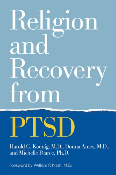 Religion And Recovery From Ptsd