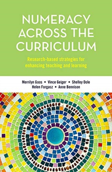 Numeracy Across The Curriculum: Research-Based Strategies For Enhancing Teaching And Learning