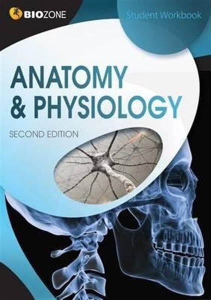 Anatomy & Physiology: Student Workbook