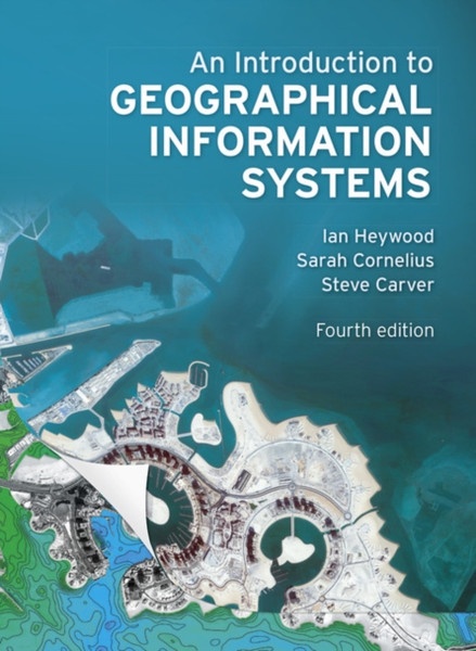 An Introduction To Geographical Information Systems