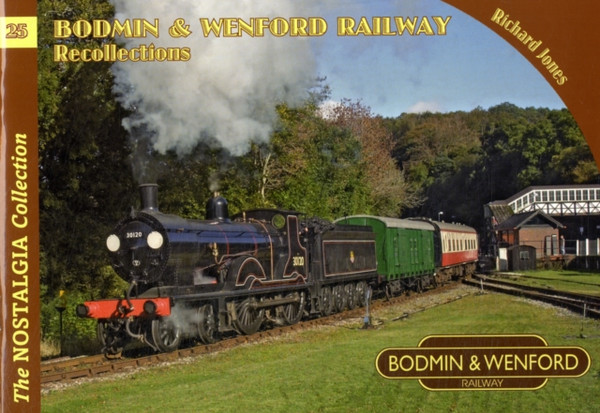 Bodmin & Wenford Railway Recollections