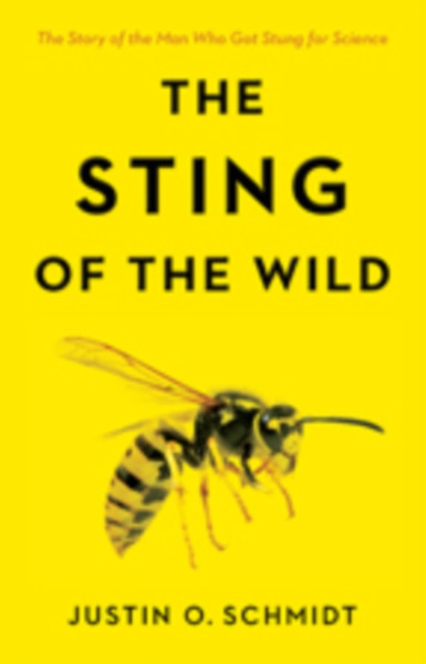 The Sting Of The Wild - 9781421419282