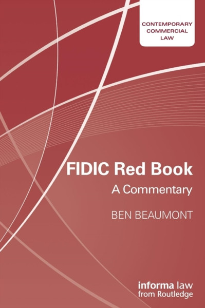 Fidic Red Book: A Commentary