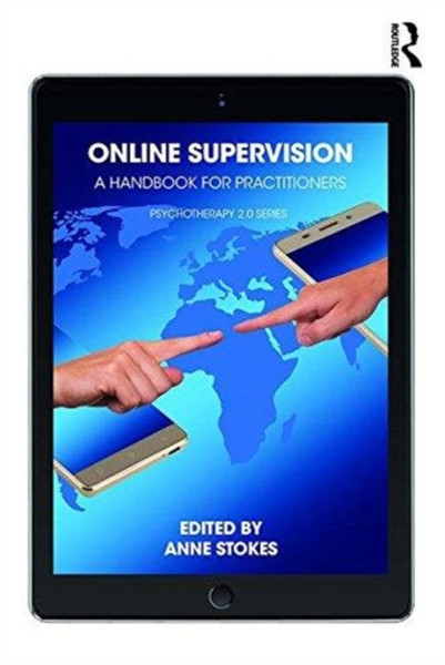 Online Supervision: A Handbook For Practitioners