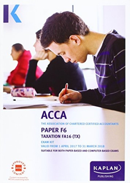 Acca F6 Taxation Fa2016 - Exam Kit