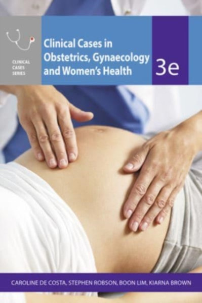 Clinical Cases Obstetrics Gynaecology & Women'S Health