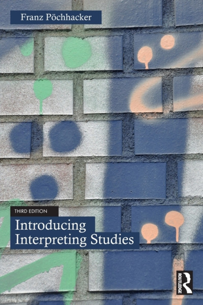 Introducing Interpreting Studies - 9781032030609