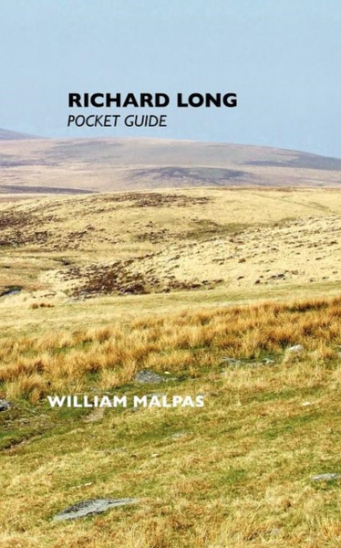 Richard Long: Pocket Guide