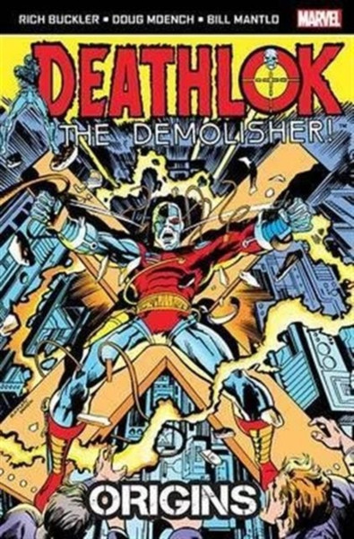 Deathlok The Demolisher: Origins