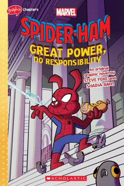 Great Power, No Responsibility (Marvel: Spider-Ham: Graphic Novel 1)