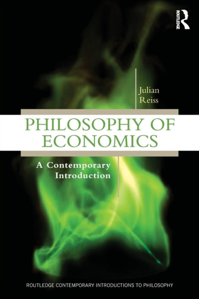 Philosophy Of Economics: A Contemporary Introduction