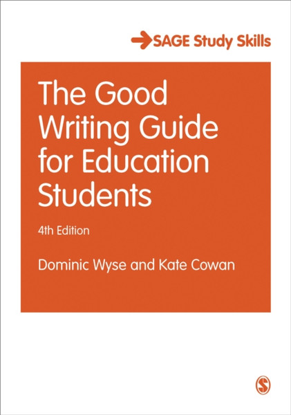 The Good Writing Guide For Education Students