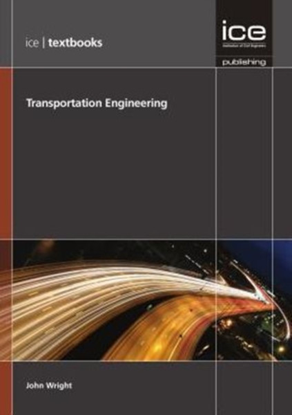 Transportation Engineering (Ice Textbook Series)