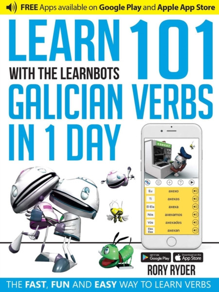 Learn 101 Galician Verbs In 1 Day: With Learnbots