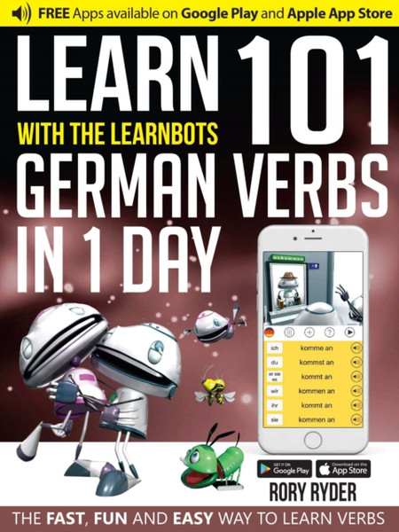 Learn 101 German Verbs In 1 Day: With Learnbots