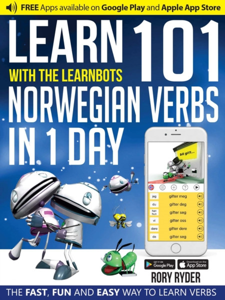 Learn 101 Norwegian Verbs In 1 Day: With Learnbots