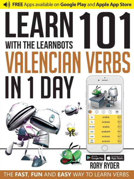 Learn 101 Valencian Verbs In 1 Day: With Learnbots