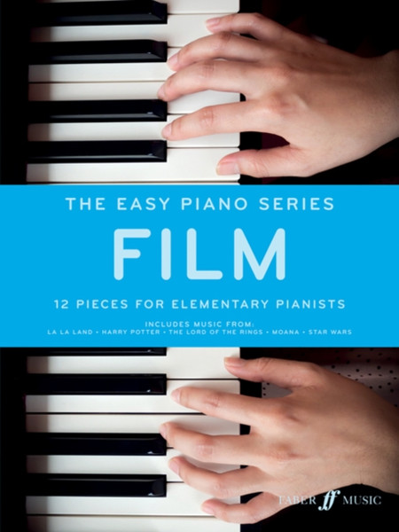 The Easy Piano Series: Film: 12 Pieces For Elementary Pianists