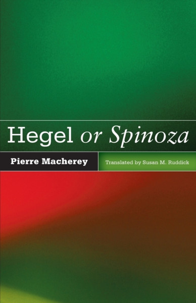 Hegel Or Spinoza