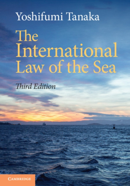 The International Law Of The Sea - 9781108440103