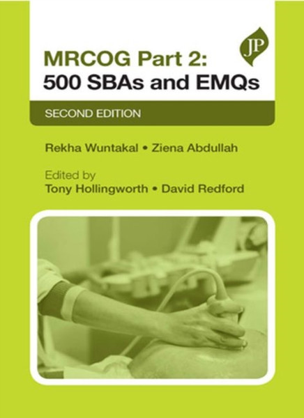 Mrcog Part 2: 500 Sbas And Emqs: Second Edition
