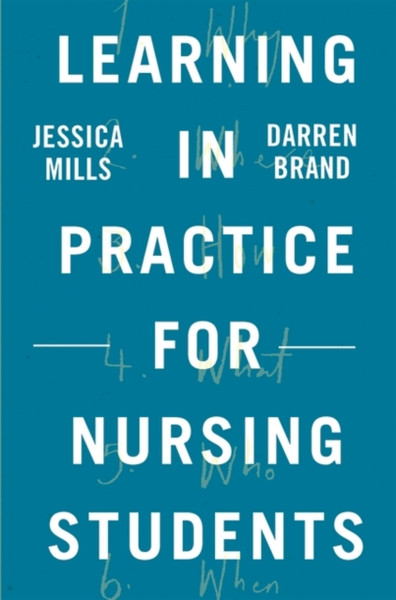 Learning In Practice For Nursing Students