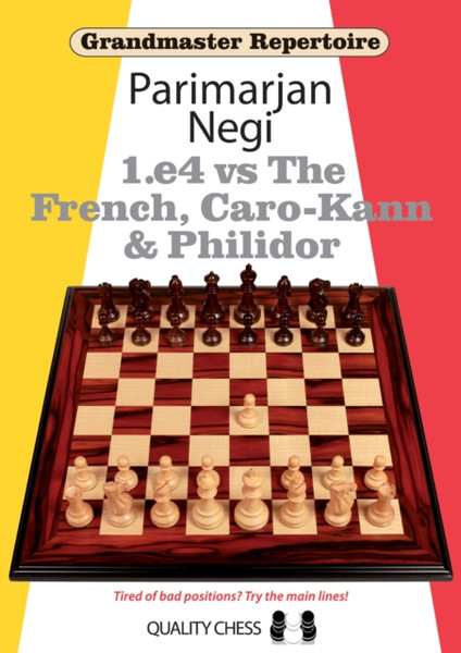 1.E4 Vs The French, Caro-Kann And Philidor