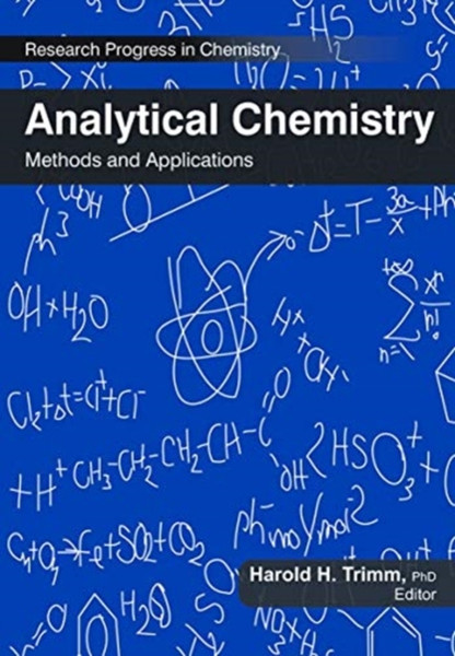 Analytical Chemistry: Methods And Applications