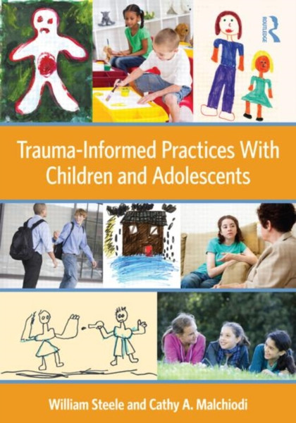 Trauma-Informed Practices With Children And Adolescents