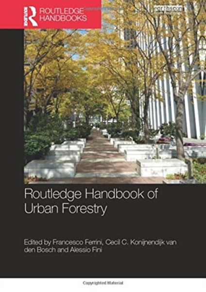 Routledge Handbook Of Urban Forestry