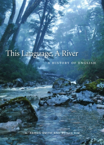 This Language, A River: English And Language Change